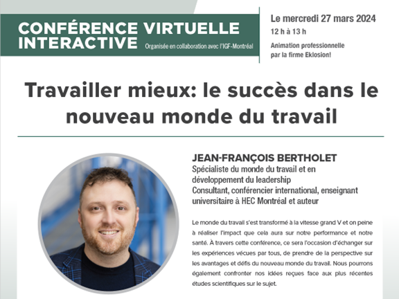 Mercredi 27 mars 2024 (12h à 13h) : Travailler mieux le succès dans le nouveau monde du travail