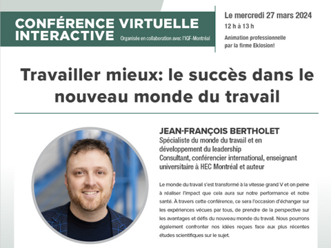 Mercredi 27 mars 2024 (12h à 13h) : Travailler mieux le succès dans le nouveau monde du travail